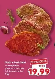 Kaufland Stek z karkówki na grill w marynacie tomato salsa oferta
