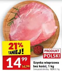 Twój Market Szynka wieprzowa bez kości Twój Market oferta