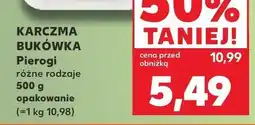 Kaufland Pierogi, różne rodzaje Karczma Bukówka oferta