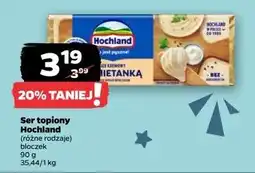 Netto Ser kremowy ze śmietanką Hochland oferta