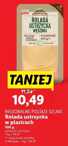 Lidl Ser rolada ustrzycka w plastrach Regionalne Polskie Szlaki oferta