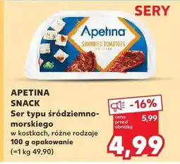 Kaufland Ser typu śródziemnomorskiego Snack w kostkach, różne rodzaje Apetina oferta