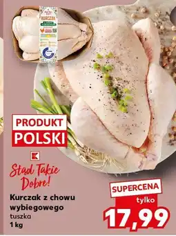Kaufland Kurczak z chowu wybiegowego Stąd Takie Dobre oferta