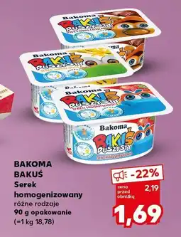 Kaufland Serek Bakoma Bakuś homogenizowany oferta