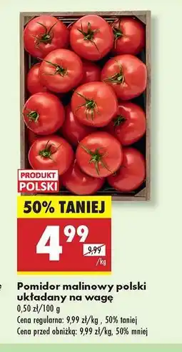Biedronka Pomidor malinowy polski układany na wagę oferta