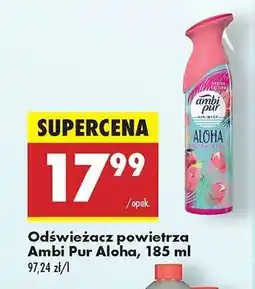 Biedronka Odświeżacz powietrza Ambi Pur Aloha, 185 ml oferta