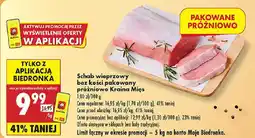 Biedronka Schab wieprzowy bez kości pakowany próżniowo Kraina Mięs oferta