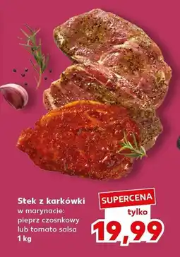 Kaufland Stek z karkówki w marynacie: pieprz czosnkowy Kaufland oferta