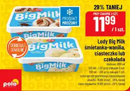 Polomarket Lody Big Milk śmietanka-wanilia, ciasteczko lub czekolada Unilever oferta