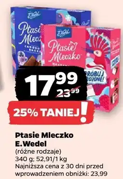 Netto Ptasie mleczko E.Wedel różne rodzaje oferta
