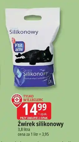 E.Leclerc Żwirek dla kota silikonowy Wiodąca Marka P'tit Ami oferta