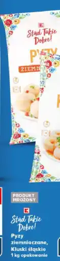 Kaufland Pyzy ziemniaczane K-Stąd Takie Dobre oferta