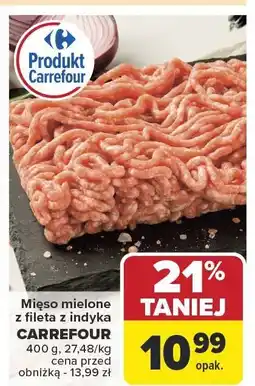 Carrefour Market Mięso mielone z fileta z indyka CARREFOUR oferta