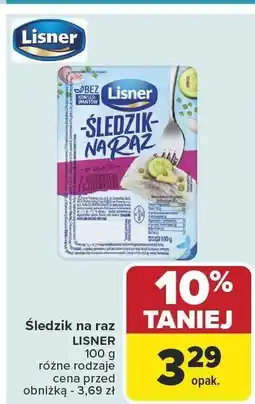 Carrefour Śledź na raz Lisner różne rodzaje oferta