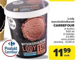 Carrefour Lody wysokobiałkowe CARREFOUR różne rodzaje oferta