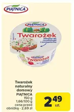 Carrefour Twarożek naturalny domowy Piątnica 150g oferta