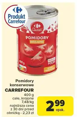 Carrefour Market Pomidory krojone w puszce Carrefour oferta