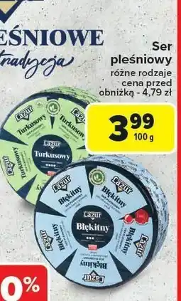 Carrefour Ser pleśniowy Lazur oferta