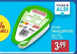 ALDI Twaróg półtłusty MILSANI oferta