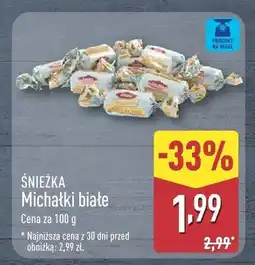 ALDI Cukierki Michałki białe Śnieżka oferta