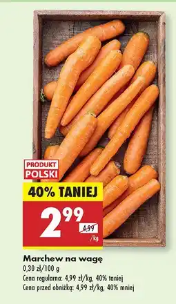 Biedronka Marchew na wagę Biedronka oferta