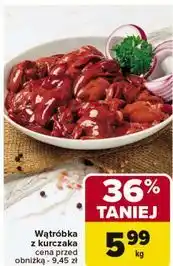 Carrefour Wątróbka z kurczaka oferta