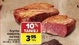 Carrefour Szynka surowa wędzona Wędzarnia Dubielak oferta