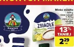 Carrefour Zsiadłe mleko Łowicz 1906 Łowickie oferta