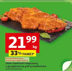 Auchan Steki z karkówki wieprzowej w przyprawie na grill po bałkańsku Auchan oferta