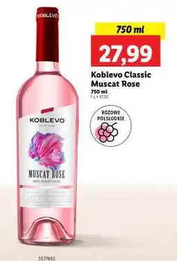 Lidl Koblevo Classic Muscat Rose oferta