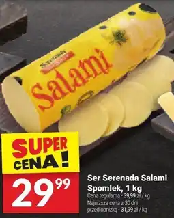 Twój Market Ser Serenada Salami Spomlek, 1 kg oferta