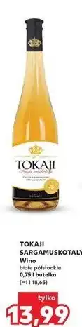 Kaufland Wino Tokajicum Sargamuskotaly oferta