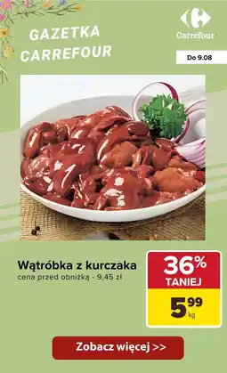 Carrefour Wątróbka z kurczaka Carrefour oferta