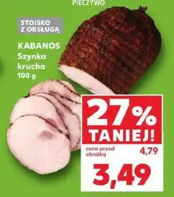 Kaufland Szynka krucha Kabanos oferta