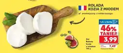 Kaufland Ser Rolada kozia z miodem Kaufland oferta