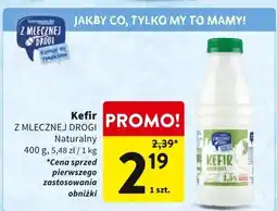 Intermarche Kefir naturalny Z MLECZNEJ DROGI oferta