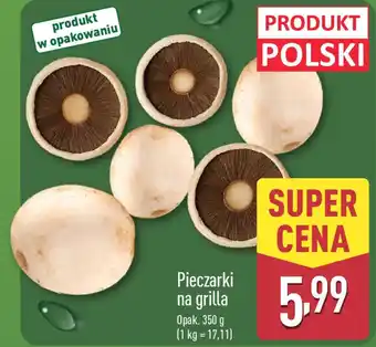 ALDI Pieczarki na grilla oferta