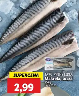 Lidl Ryba makrela, tusza TARG RYBNY LIDLA oferta
