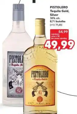Kaufland PISTOLERO Tequila Gold, Silver oferta