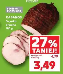 Kaufland KABANOS Szynka krucha 100 g oferta