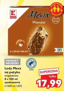 Kaufland Lody Maxx na patyku migdałowe 8 x 120 ml opakowanie (=100 ml 1,87) oferta