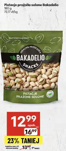 Delikatesy Centrum Pistacje prażone solone Bakadelio oferta