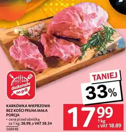 Selgros Karkówka wieprzowa bez kości pełna mała porcja Selgros oferta