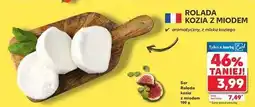 Kaufland Ser rolada kozia z miodem oferta