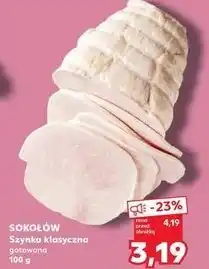 Kaufland Szynka klasyczna gotowana Sokołów oferta