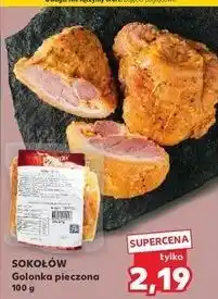 Kaufland Golonka pieczona Sokołów oferta