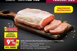 Biedronka Schab wieprzowy bez kości pakowany próżniowo Kraina Mięs oferta