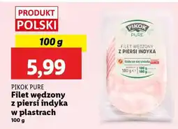 Lidl PIKOK PURE Filet wędzony z piersi indyka w plastrach oferta