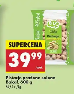 Biedronka Pistacje prażone solone 600 g Bakal oferta