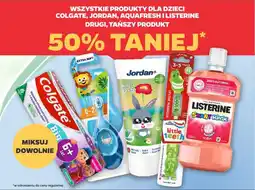 Netto WSZYSTKIE PRODUKTY DLA DZIECI COLGATE, JORDAN, AQUAFRESH I LISTERINE DRUGI, TAŃSZY PRODUKT oferta